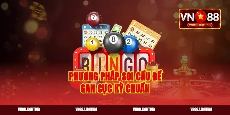 Phương pháp soi cầu đề gan cực kỳ chuẩn