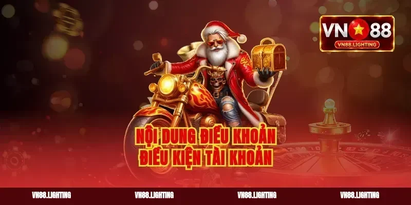 Nội dung điều khoản điều kiện tài khoản
